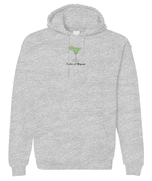 Hooks I Need A Margarita Hoodie