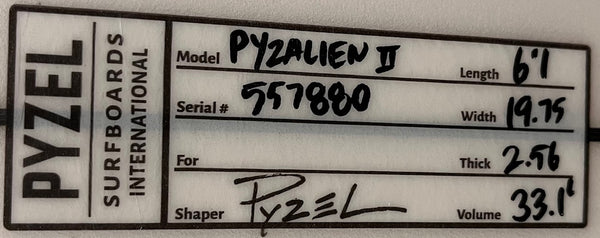 Pyzel Pyzalien II 6’1